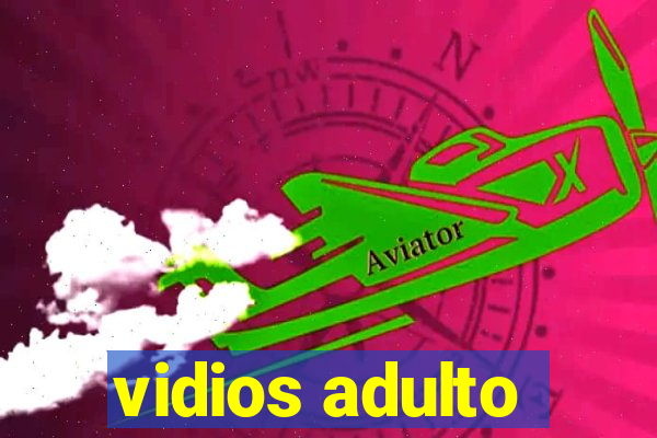 vidios adulto